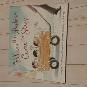 When The Babies Came To Stay By Christine McDonnell Picture Book